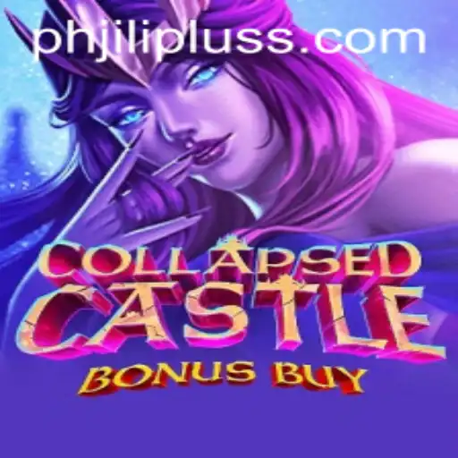 Unveiling CollapsedCastleBonusBuy: A Thrilling Adventure in the World of PH JILIPLUS
