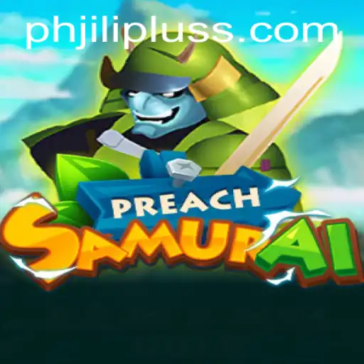 Discover the Thrilling World of PreachSamurai: A New Gaming Sensation