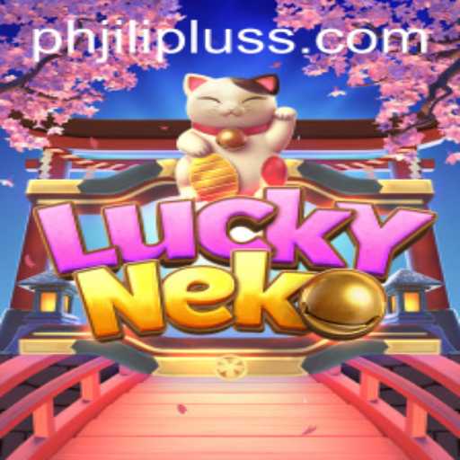Exploring the Exciting World of LuckyNeko with PH JILIPLUS