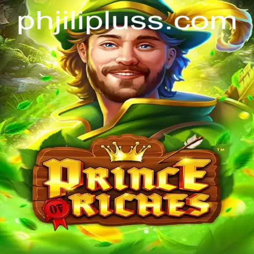 PrinceOfRiches and PH JILIPLUS: The Ultimate Gaming Experience